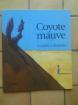 Coyotte mauve - cornette & rochette - Miniature
