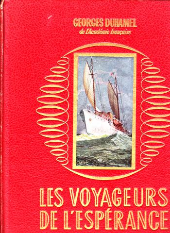 613 Gedalge et Les Voyageurs de « L’Espérance ». Récit de l’Age atomique de Georges Duhamel