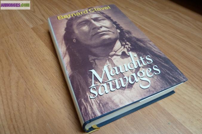 Roman de Bernard Clavel "maudits sauvages"