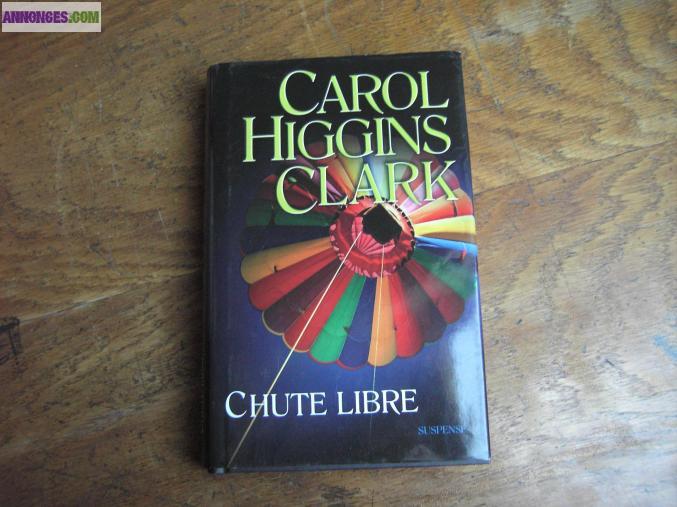 Carol Higgins Clarks - Chute libre