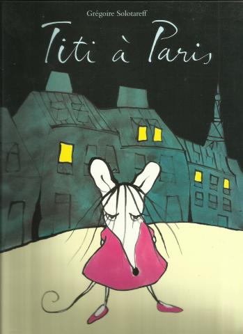 Titi à Paris de Grégoire Solotareff
