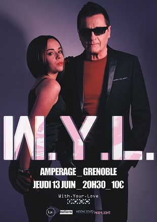 W.Y.L en Concert le 13 juin à l'Ampérage de Grenoble