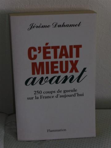 C'était mieux avant