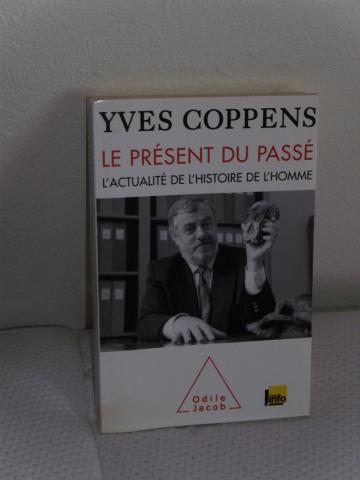 Le présent du passé l'actualité de l'histoire de l'homme