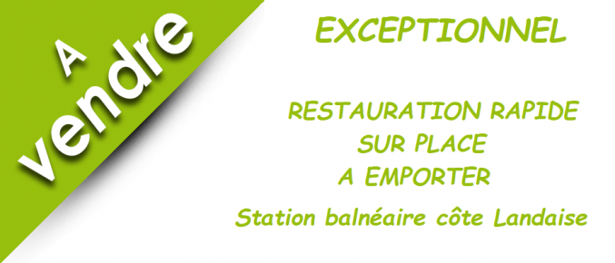 Restauration rapide cote landaise