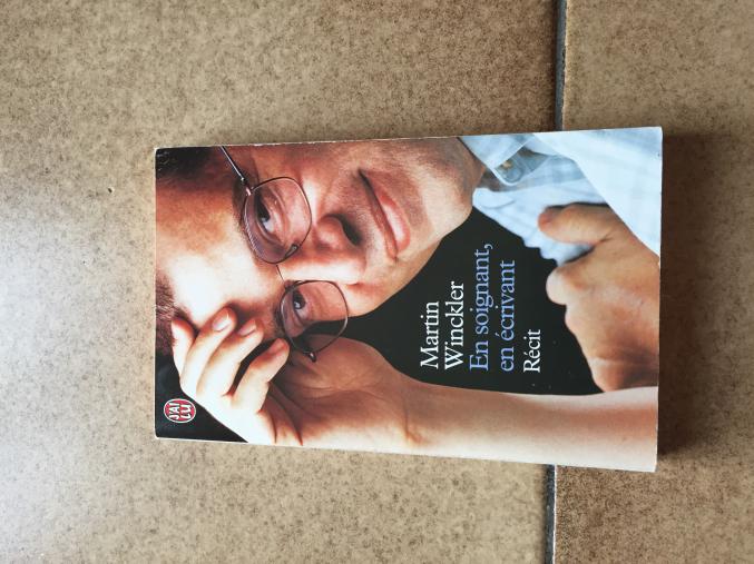 En soignant, en écrivant