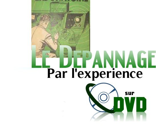 LA METHODE DE DEPANNAGE DE RADIOS ANCIENNES