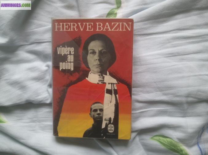 Vipère au poind d'hervé bazin