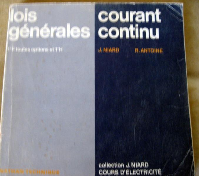 Livre technique Lois Générales de courant continu 1ère F toutes options et 1ère H