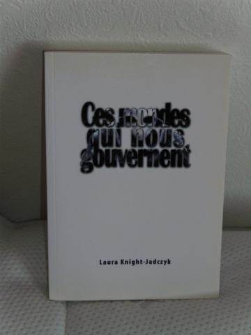 Ces mondes qui nous gouvernent