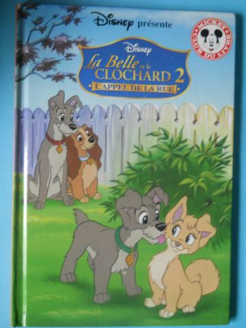 La Belle & le Clochard 2 - L'appel de la rue - DISNEY