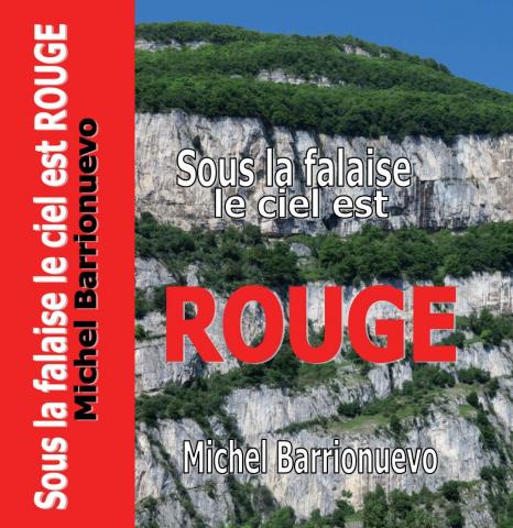 Sous la falaise le ciel est rouge