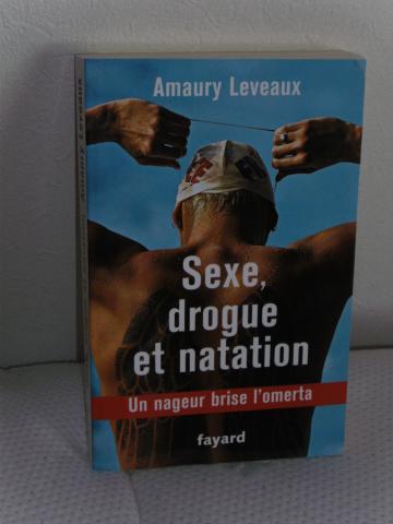 Sexe, drogue et natation un nageur brise l'omerta