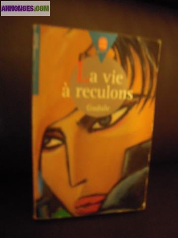 Livre "La vie à reculons" de Gudule