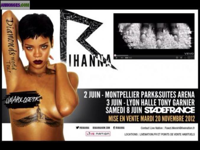 Places de concert pour Rihanna . Paris & Lille