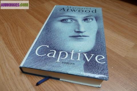 Roman de Margaret Atwood " captive"
